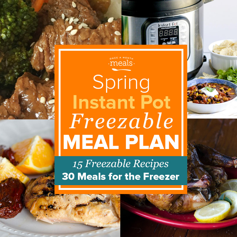 to assemble instant how pot Month Freezer Pot 3 Instant Once A Menu Spring  Meals  Vol.