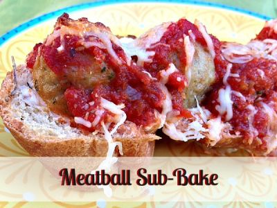 Meatball Sub Bake - Dump and Go Dinner