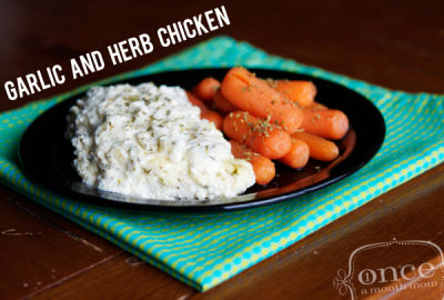 Garlic and Herb Chicken - Dump and Go Dinner