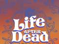 Life After Dead: Grateful Dead Tribute