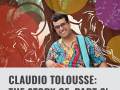 Claudio Tolousse: The Story of, Part 2!