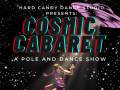 Hard Candy Dance: Cosmic Cabaret