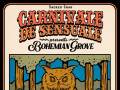 Carnivale De Sensuale: Bohemian Grove 