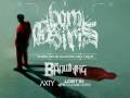 Born Of Osiris * The Browning * AXTY * Lost In Separation