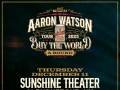 Aaron Watson - Buy The World A Round Tour 2025