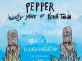 Pepper - Twenty Years of Kona Town 