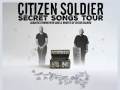 Citizen Soldier Secret Songs Tour
