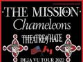The Mission UK * Chameleons