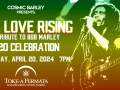 A 420 Celebration with ONE LOVE RISING - A TRIBUTE TO BOB MARLEY