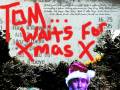 Tom waits for Xmas, Vol. X