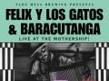 An Evening With: Felix y Los Gatos & Baracutanga