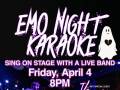 Emo Night Karaoke * Ikana * Fighting Monsters