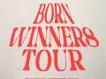 Born Winners Tour 
