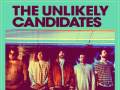The Unlikely Candidates * Nolo