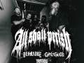 All Shall Perish * Desmadre * Girl of Glass * Torture Hammer 