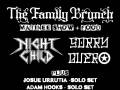 The Family Brunch! - Night Child * Sorry Guero * Josué Urrutia (Solo) * Adam Hooks (Solo)