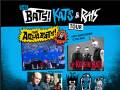 The Aquabats! * Koffin Kats * Mike V & The Rats 