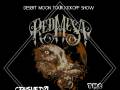 Red Mesa Tour Kickoff Show * Crushed?! * NomeStomper * THC Worm