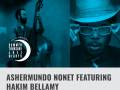 AsherMundo Nonet Featuring Hakim Bellamy 