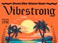 Vibestrong * Sandollar * Seawall Prophet * Skylar Lutes