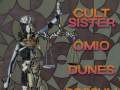 Cult Sister * Omio * Dunes * Possum Partty