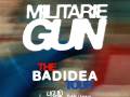 Militarie Gun * Liquid Mike * Public Opinion 