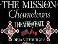The Mission UK * Chameleons -  NEW DATE