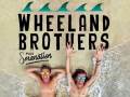 WHEELAND BROTHERS with opener SERANATION