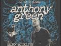 Anthony Green - So Long Avalon Tour 