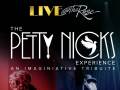 The Petty Nicks Experience