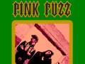 Pink Fuzz * Sweet Nothin * TombSnakes