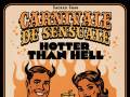 Carnivale De Sensuale: Hotter Than Hell
