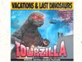 Vacations & Last Dinosaurs Present TOURZILLA   