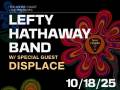 LEFTY HATHAWAY BAND with opener DISPLACE