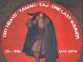 Dry Heave * Yamah * TAJ * One Last Summer