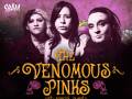 Venomous Pinks * All Thicc * Smoking Dolls