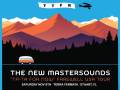 THE NEW MASTERSOUNDS - "TA-TA FOR NOW" FAREWELL USA TOUR