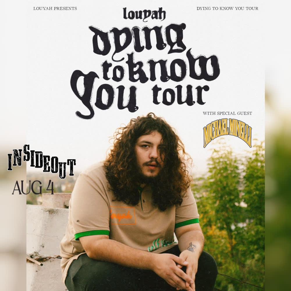  Louyah: Dying To Know You Tour