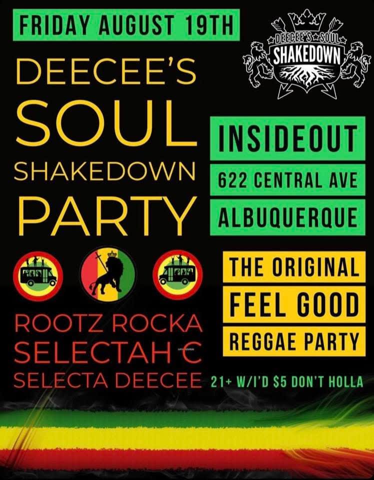 Deecee Soul Shakedown w/ Rootz Rocka, DJ La Ruda, Selecta Deecee, Selectah C