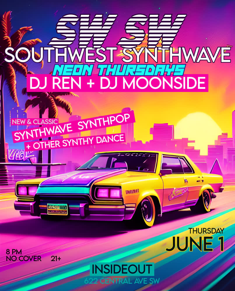 Southwest Synthwave: Neon Thursdays with DJ Ren + DJ Moonside