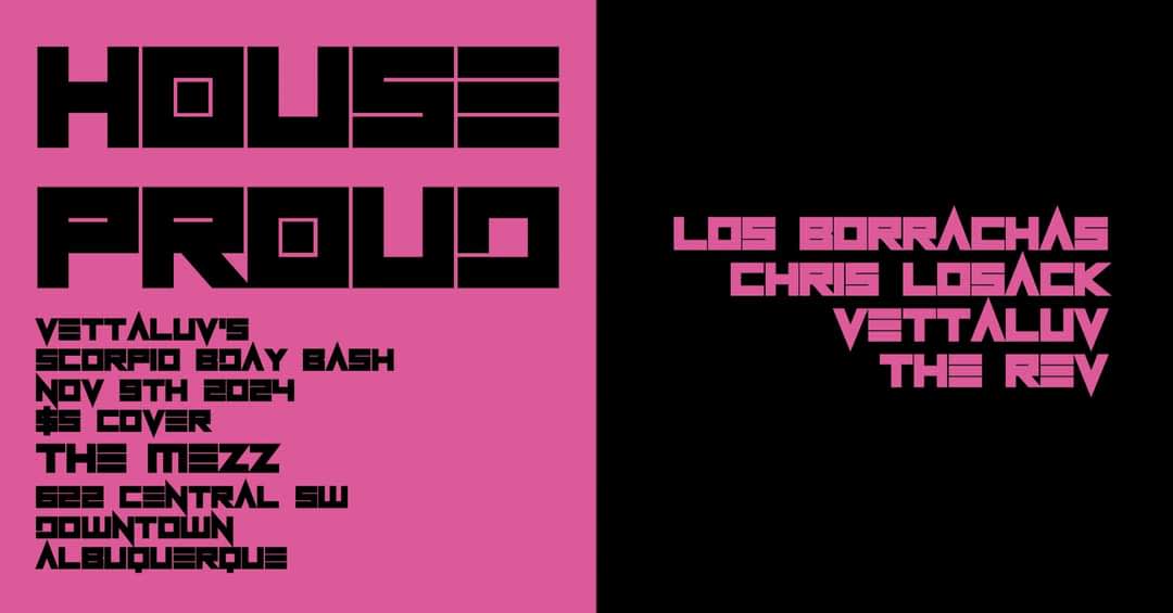 House Proud featuring The Rev*Vetta Luv*Chris Lowsack*Los Borachas