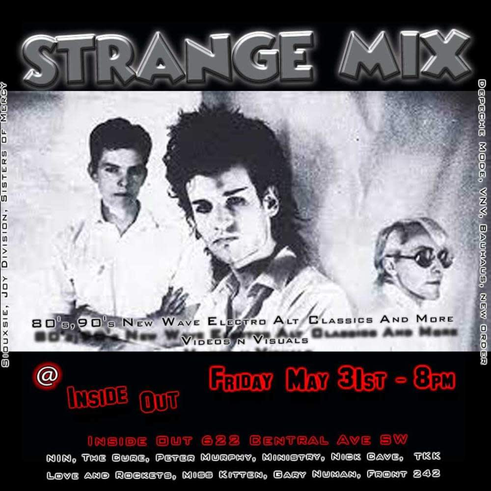 Strange Mix - 80's, 90's, New Wave, Electro, Alt Classics