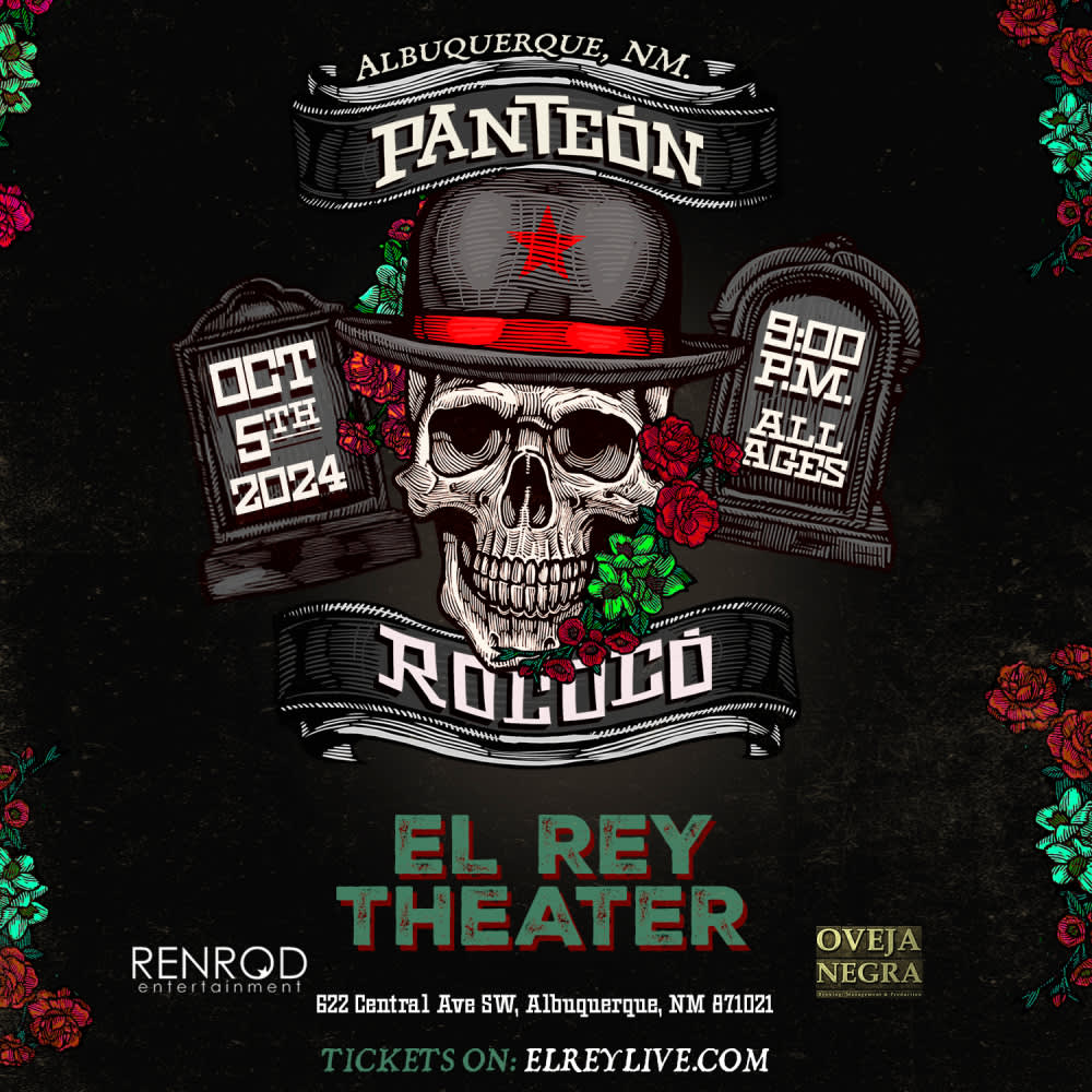 Panteon Rococo | Oct 5th 2024 10:00 pm @ El Rey | Albuquerque, New Mexico