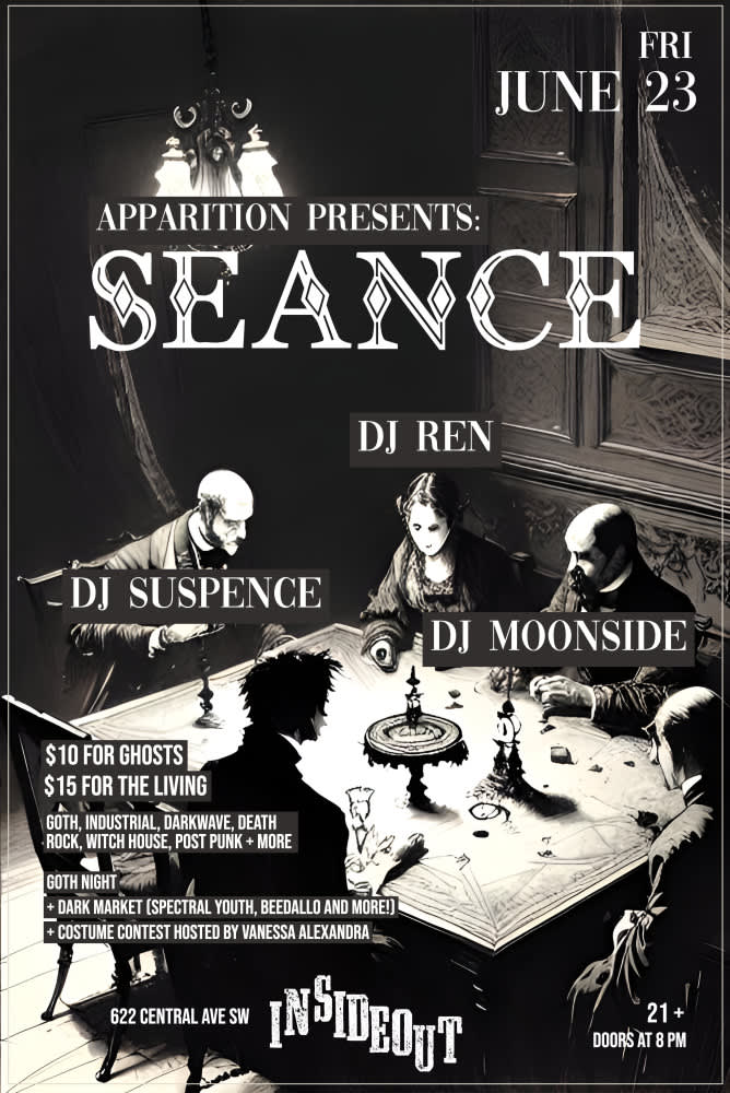 Seance w/  DJ Ren, DJ Moonside, DJ Suspense