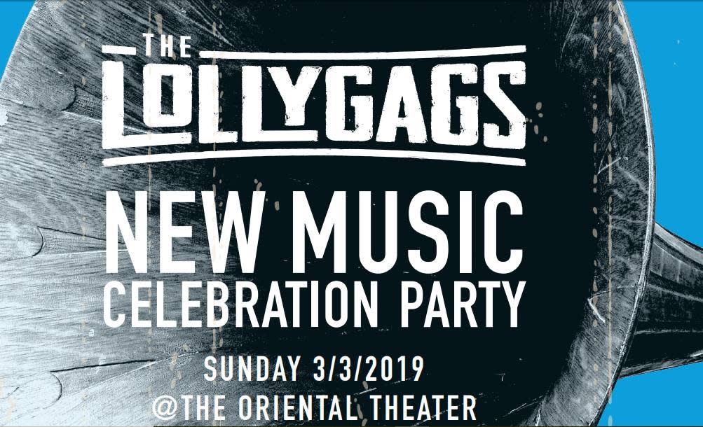 The Oriental Theater - The Lollygags - New Music Celebration Party