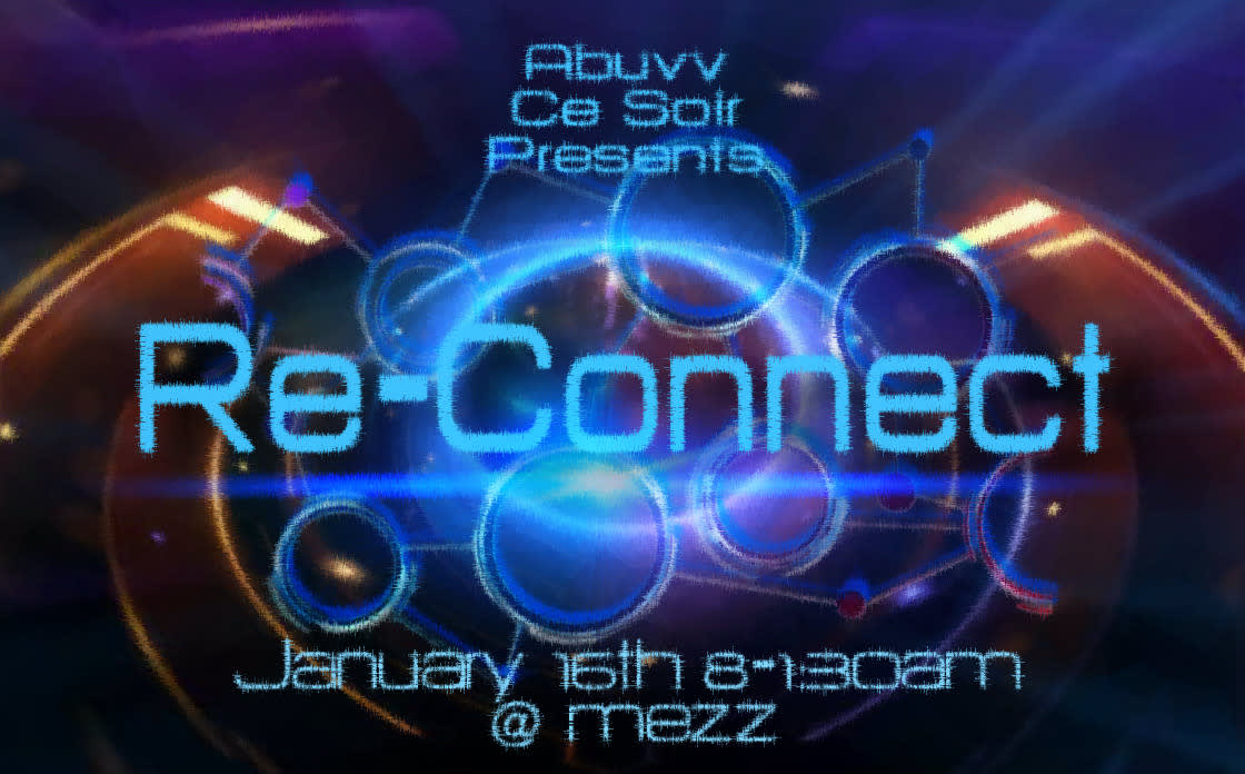 RE-CONNECT    DJ EAST * DJ FROG * DJ BUNO * ANDREW HARVEY