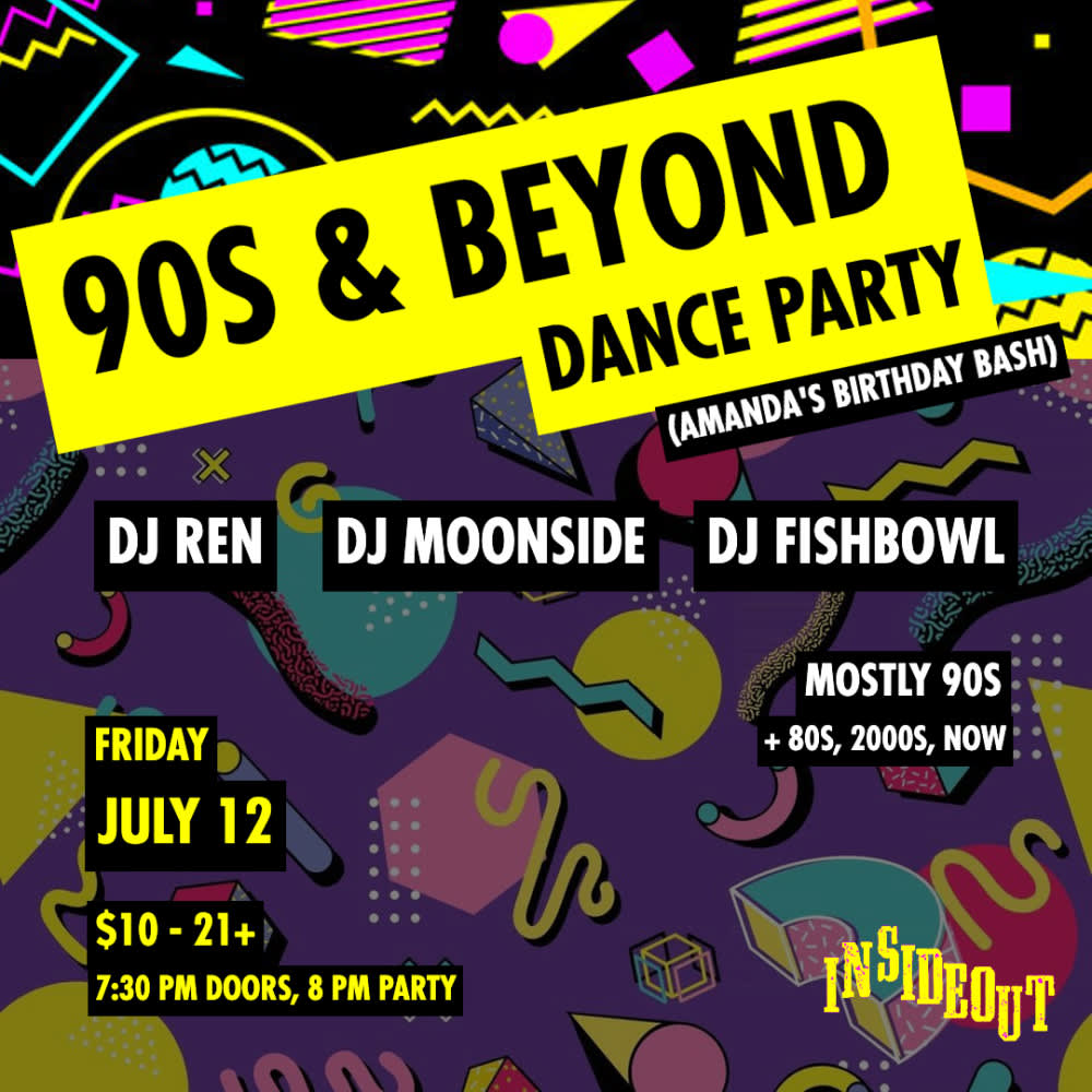 90's &amp; BEYOND - DANCE PARTY