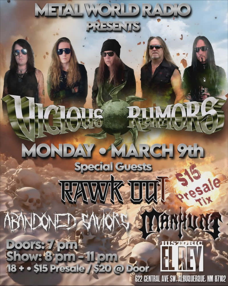 VICIOUS RUMORS * RAWK OUT * ABANDONED SAVIORS * MANHUNT