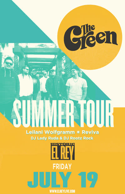 The Green * Leilani Wolfgramm * Reviva * DJ Lady Ruda &amp; DJ Rootz Rock