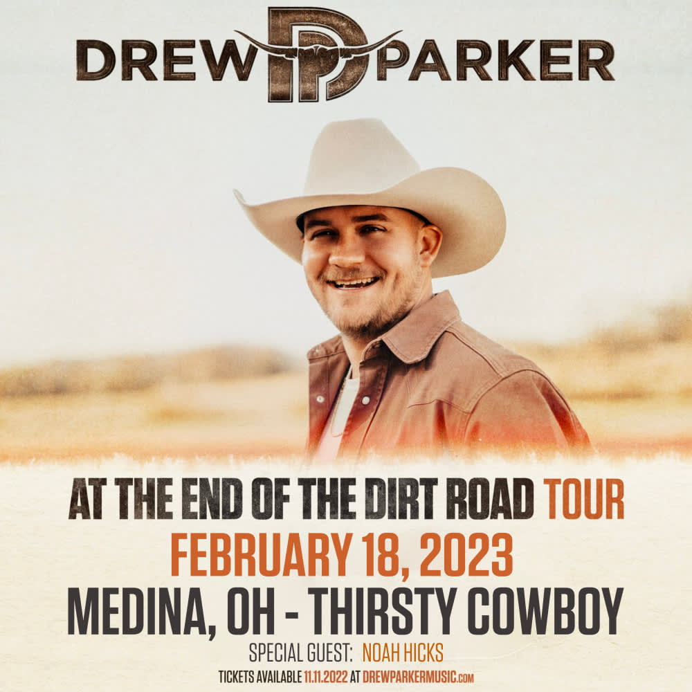 What A Day That Will Be Lyrics Drew Parker Thirsty Cowboy